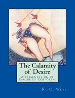 The Calamity of Desire 1493602136 Book Cover
