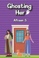 Ghosting Her: A shappic Paranormal Romance B0H141JM3S Book Cover
