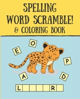 Spelling Word Scramble and Coloring Book B087SHDKLR Book Cover