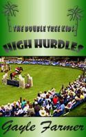 High Hurdles- The Doubletree Kids Series 0984076247 Book Cover