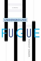 Underground Fugue 1612197302 Book Cover