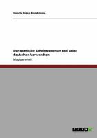 Der spanische Schelmenroman und seine deutschen Verwandten 3640283740 Book Cover