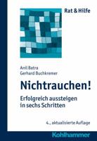 Nichtrauchen!: Erfolgreich Aussteigen in Sechs Schritten 3170233645 Book Cover