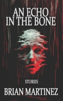 An Echo in the Bone: Stories B0CKD1L5GC Book Cover