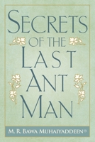 Secrets of the Last Ant Man 1943388482 Book Cover