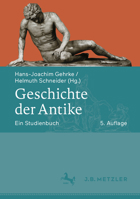 Geschichte der Antike: Ein Studienbuch 3476020746 Book Cover