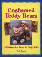 Costumed Teddy Bears: 14 Patterns for Bears in Body Suits (Creative Crafters) 0942620542 Book Cover