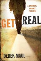 Get Real: a spiritual journey for men 083589911X Book Cover