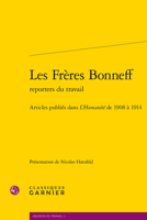 Les Freres Bonneff: Articles Publies Dans l'Humanite de 1908 a 1914 2406123200 Book Cover
