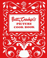 Betty Crocker's Picture Cookbook (Betty Crocker)