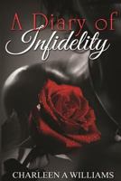 A Diary of Infidelity 1517299764 Book Cover