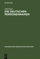 Die Deutschen Personennamen: Aus: Deutsche Namenkunde, 1 3110987872 Book Cover