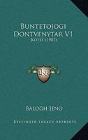 Buntetojogi Dontvenytar V1: Kotet (1907) 1160312524 Book Cover