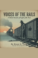 Voices of the Rails B0GPHFL5CC Book Cover