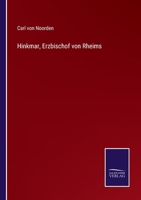 Hinkmar, Erzbischof von Rheims 3743601583 Book Cover