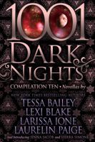1001 Dark Nights: Compilation Ten 1945920882 Book Cover
