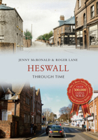 Heswall Through Time 1445636336 Book Cover