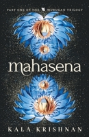 Mahasena: Murugan Trilogy - Part 1 9357766510 Book Cover
