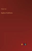 Squibs of California 3368852272 Book Cover