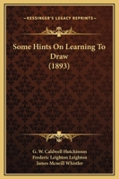 Some Hints On Learning To Draw 1167045521 Book Cover