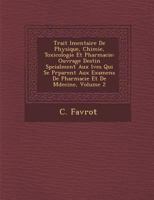 Trait L Mentaire de Physique, Chimie, Toxicologie Et Pharmacie: Ouvrage Destin Sp Cialment Aux L Ves Qui Se PR Parent Aux Examens de Pharmacie Et de M Decine, Volume 2 1249973171 Book Cover