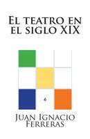 El teatro en el siglo XIX 1500748617 Book Cover