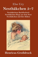 Nesth�kchen Gesamtausgabe in drei Gro�druckb�nden (Gro�druck) 3847824368 Book Cover