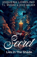 The SECRET Lies In The Shade (The Order Of The Bear) 0990349357 Book Cover