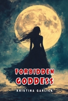 Forbidden Goddess 1718639066 Book Cover