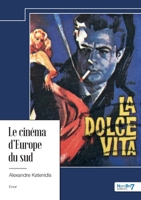 Le Cinéma d'Europe du sud 2385913399 Book Cover