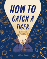 How to Catch a Tiger 1760361623 Book Cover