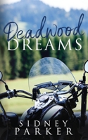 Deadwood Dreams B095GL6Y1C Book Cover