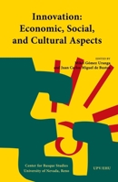 Innovation: Economic, Social, and Cultural Aspects 1935709127 Book Cover