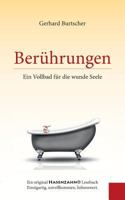 Berührungen: Ein Vollbad für die wunde Seele 3837081060 Book Cover
