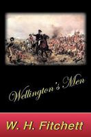 Wellington's Men 1104527324 Book Cover