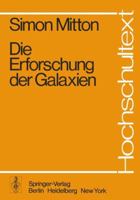 Die Erforschung der Galaxien 3540089098 Book Cover