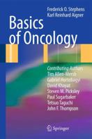 Basics of Oncology 3642040721 Book Cover