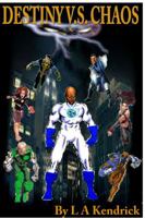 Destiny V.S. Chaos 0982552378 Book Cover