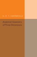 Analytical Geometry of Three Dimensions 1316601900 Book Cover