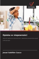 Opieka w niepewnosci: Warunki spoleczno-ekonomiczne i zawodowe pracowników opieki w Hondurasie (Polish Edition) 6208784093 Book Cover