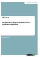 Soziales Lernen in der evangelischen Jugendbildungsarbeit 3638821196 Book Cover