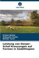 Leistung von Dorper-Schaf-Kreuzungen auf Farmen in Südäthiopien (German Edition) 6208720915 Book Cover