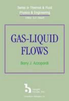 Gas Liquid Flows 1567002331 Book Cover