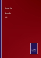 Romola Volume 1 of 3: [EasyRead Super Large 18pt Edition] 1533408009 Book Cover