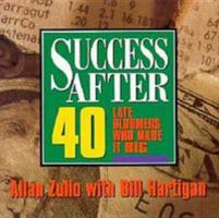 Success After Forty: Late Bloomers Who Made It Big 0836221907 Book Cover