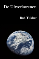 De Uitverkorenen 1291620621 Book Cover
