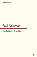 The Twilight of the Vilp 0571314856 Book Cover