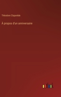 À propos d'un anniversaire 3385052904 Book Cover