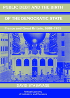 Public Debt and the Birth of the Democratic State: France and Great Britain 1688-1789 0521809673 Book Cover