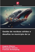Gestão de resíduos sólidos e desafios no município de La 620697555X Book Cover